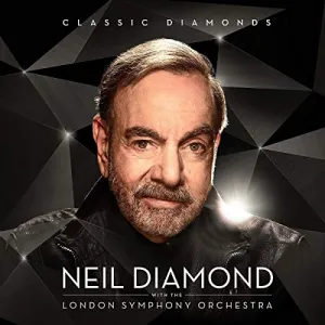 Classic Diamonds With The London Symphony Orchestra - Neil Diamond [Audio CD]