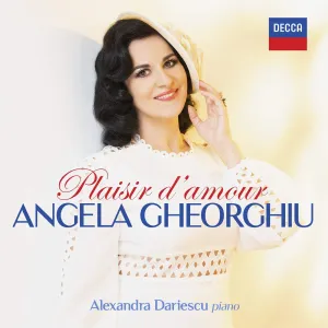 Plaisir d'Amour - Angela Gheorghiu Alexandra Dariescu [Audio CD]