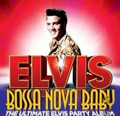 Presley, Elvis - Bossa Nova Baby