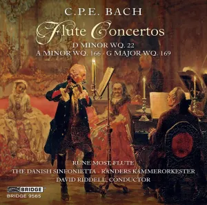 Rune Most - CPE Bach: Flute Concertos [Rune Most; The Danish Sinfonietta; David Riddell] [Bridge Records: BRIDGE 9565] [Audio CD]