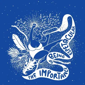 THE IMPORTANCE OF BEING ESPETACULAR [Audio CD]