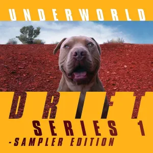 Underworld - DRIFT Series 1 Sampler Edition [Audio CD]